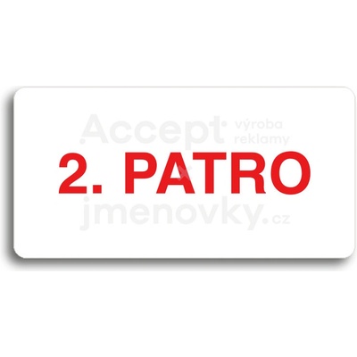 ACCEPT Piktogram 2. PATRO - bílá tabulka - barevný tisk bez rámečku