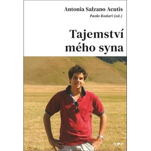 Tajemství mého syna - Antonia Salzano Acutis