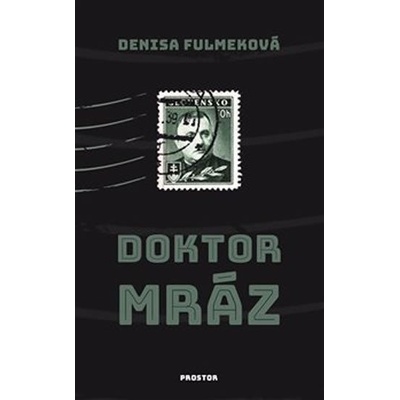 Doktor Mráz, Denisa Fulmeková