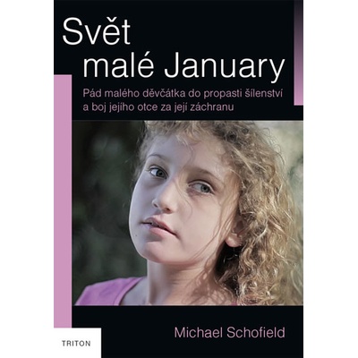 Svět malé January - Michael Schofield