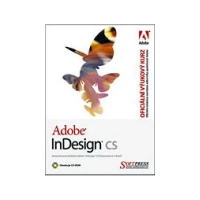Adobe InDesign CS oficiální výukový kurz