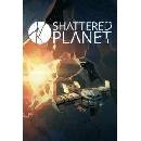 Shattered Planet