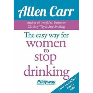 Easy Way for Women to Stop Drinking | Allen Carr (2016)