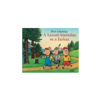 A három kismalac és a farkas