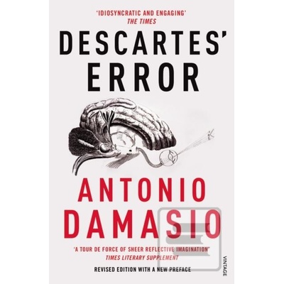 Descartes Error - Emotion, Reason and the Human Brain Damasio AntonioPaperback