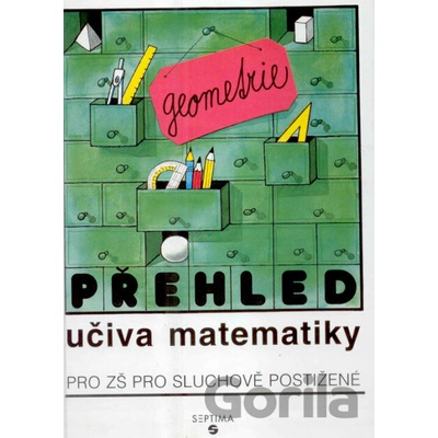 Přehled učiva matematiky - geometrie, učebnice pro ZŠ sluchově postižené