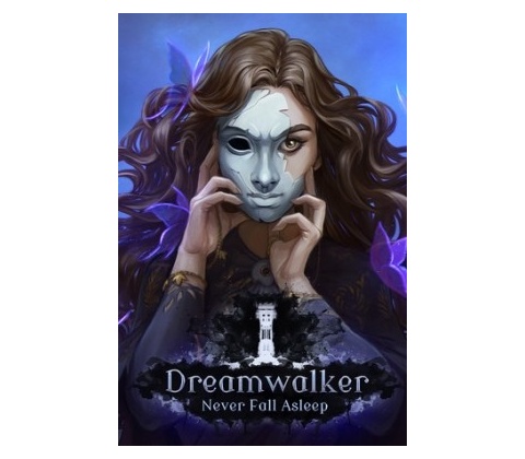 Dreamwalker: Never Fall Asleep