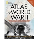 Atlas of World War II - History's Greatest Conflict Revealed Through Rare Wartime Maps and New Cartography Kagan NeilPevná vazba