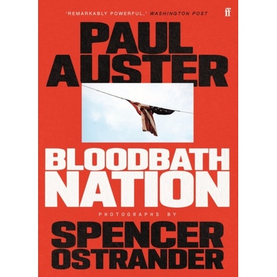 Bloodbath Nation Auster Paul