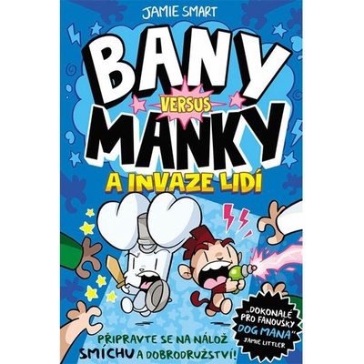 Slovart Bany versus Manky a invaze lidí