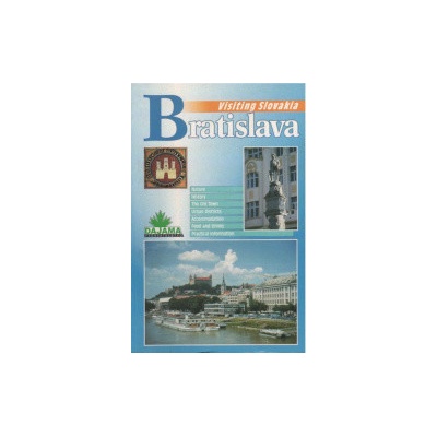 Bratislava anglicky Visiting Slovakia