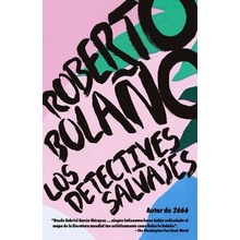 Los Detectives Salvajes: Spanish-Language Edition of the Savage Detectives Bolano RobertoPaperback