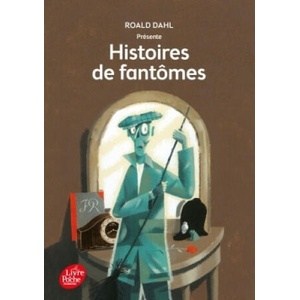 Histoires de fantômes | Roald Dahl (ISBN: 9782013225311)