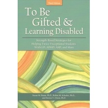 To Be Gifted and Learning Disabled: Strength-Based Strategies for Helping Twice-Exceptional Students with LD, ADHD Baum SusanPaperback