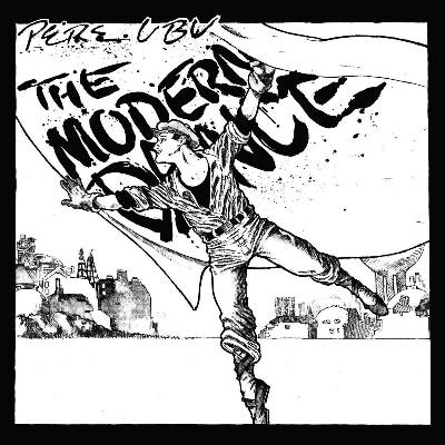 Pere Ubu - The Modern Dance (Reissue) (Limited Edition) (LP) (0809236136015)