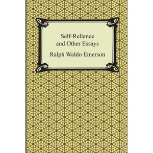 Self-Reliance and Other Essays | Ralph Waldo Emerson (ISBN: 9781420946932)