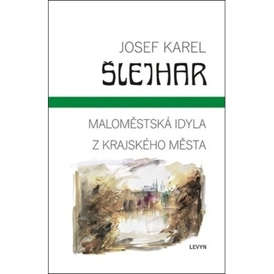 Maloměstská idyla / Z krajského města