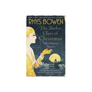 Twelve Clues of Christmas | Rhys Bowen (ISBN: 9781472120786)