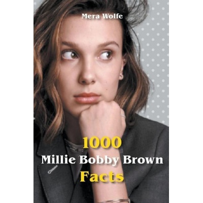 1000 Millie Bobby Brown Facts