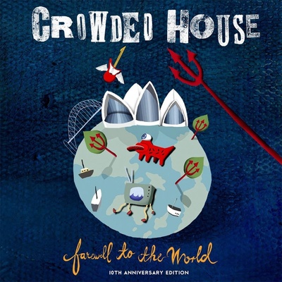 CROWDED HOUSE - FAREWELL TO THE WORLD - LIVE AT SYDNEY OPERA HOUSE CD