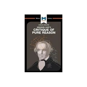 Analysis of Immanuel Kant's Critique of Pure Reason | Michael O'Sullivan (ISBN: 9781912127702)
