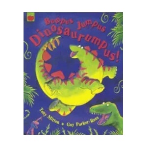 Bumpus Jumpus Dinosaurumpus | Tony Mitton (2003)