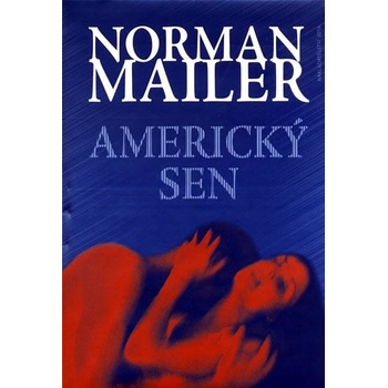 Americký sen - Norman Mailer
