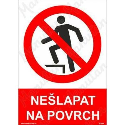 Nešlapat na povrch, plast 210 x 297 x 2 mm A4
