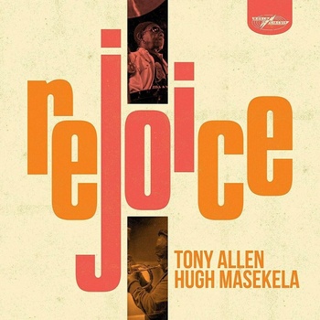 ALLEN, TONY & HUGH MASEKELA - REJOICE LP