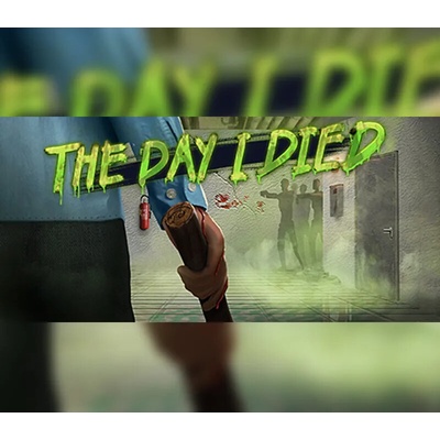 The Day I Died