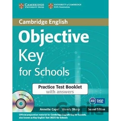 Objective Key for Schools Practice Test Booklet with Answers with Audio CD - Annette Capel