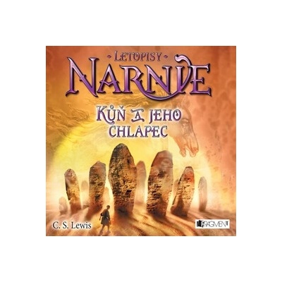 NARNIE – Kůň a jeho chlapec - C. S. Lewis