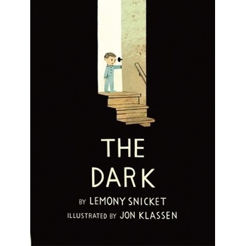 The Dark. Dunkel, englische Ausgabe - Snicket, Lemony
