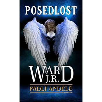 Posedlost - J.R. Ward