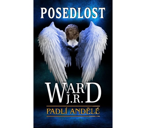 Posedlost - J.R. Ward