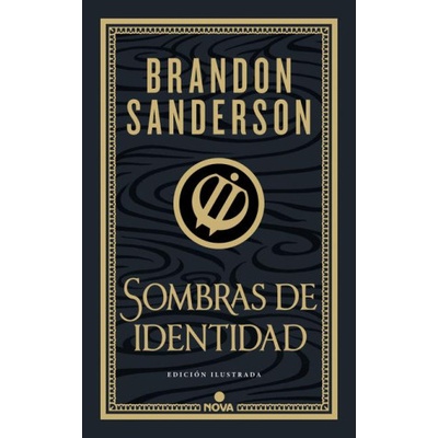 Sombras de Identidad (Ed. Ilustrada) (Wax & Wayne: Edición Ilustrada 2) / Shadows of Self | Sanderson, Brandon