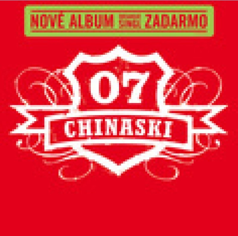 Chinaski - 07 CD
