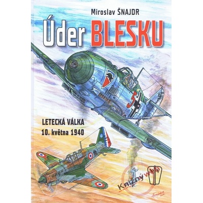 Úder blesku - Letecká válka 10. května 1940