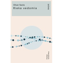 Rieka vedomia - Sacks Oliver