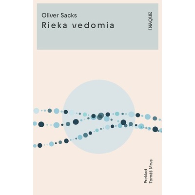 Rieka vedomia - Sacks Oliver