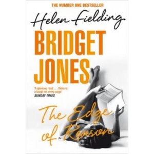 Bridget Jones: The Edge of Reason | Helen Fielding (ISBN: 9781447288947)