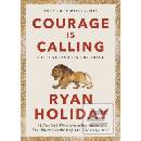 Courage Is Calling