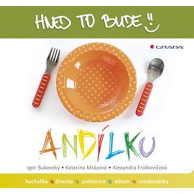 Hned to bude, Andílku