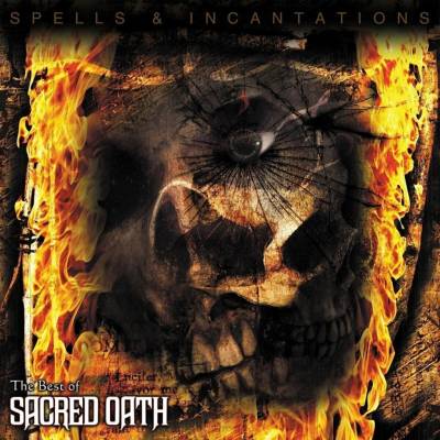 Sacred Oath - Spells & Incantations - The Best Of Sacred Oath DLX LP