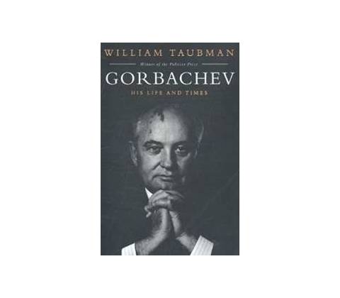 Gorbachev Taubman Prof. William