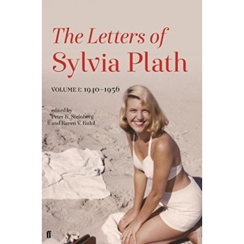 Letters of Sylvia Plath Volume I Plath Sylvia