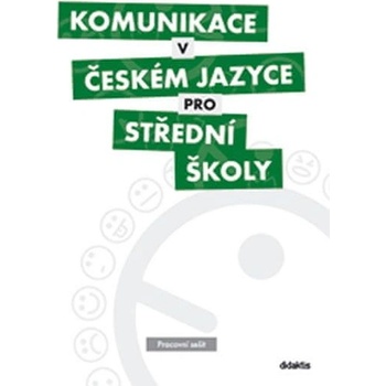 Komunikace v českém jazyce pro střední školy