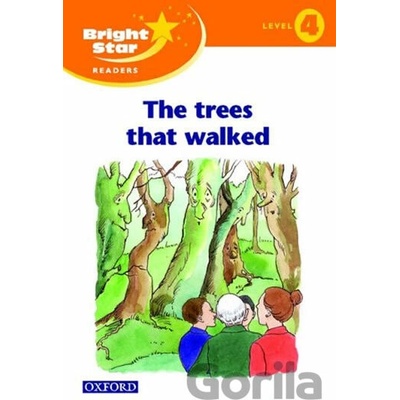 Bright Star 4 Reader The Tree That Walked - kolektiv autorů