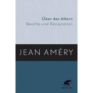 Über das Altern | Jean Amery (ISBN: 9783608938456)