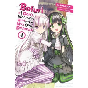 Bofuri: I Don't Want to Get Hurt, so I'll Max Out My Defense, Vol. 4 (light novel) | Yuumikan (ISBN: 9781975323585)